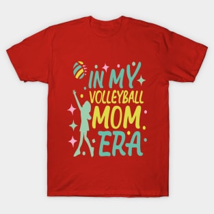 In My Volleyball Mom Era Women Mama Sport Player T-Shirt